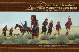 Cover of a bilingual book retracing an episode of the Long Walk by Evangeline Parsons Yazzie, professor of Navajo language and culture and coauthor of the first Navajo learning methodology, officially approved by the departments of education of Arizona and New Mexico.
